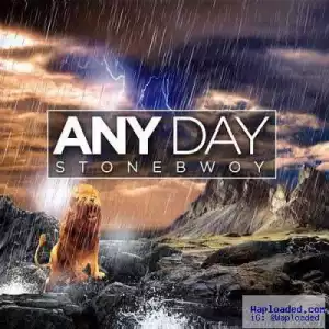 StoneBwoy - Any Day